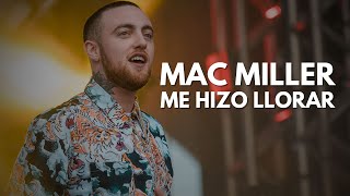 La HISTORIA de MAC MILLER me hizo LLORAR [upl. by Nylhtac]