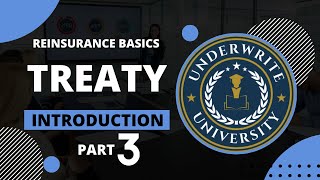 Treaty Reinsurance Explained A Complete Guide for Insurance Professional  Learn Reinsurance Basics [upl. by Gothar]