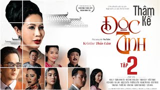 THÂM KẾ ĐỘC TÌNH  TẬP 2 WEB DRAMA BY KRISTINE THẢO LÂM [upl. by Dazraf]