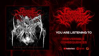 Grotesque Desecration  Irreversible Consequences SINGLE [upl. by Jerusalem156]