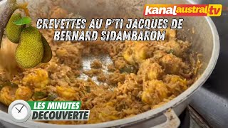 CUISINE  Crevettes au pti Jacques de BERNARD SIDAMBAROM  KANAL AUSTRALTV [upl. by Nicolau]