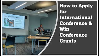 How to Apply for International Conference amp Win Conference Grants [upl. by Turne]