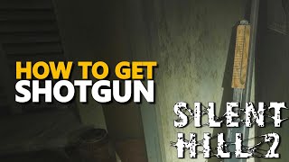 Shotgun Location Silent Hill 2 Remake [upl. by Tiraj]