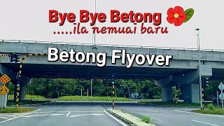 Pan Borneo Sarawak🚙Betong town to Simpang Betong🚙🙏Selamat tinggal Betong👍See you again🤩 [upl. by Brosy]