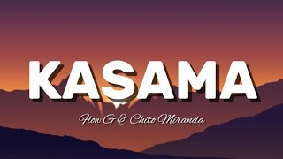 Kasama  Flow G amp Chito Miranda Lyrics [upl. by Prochora278]