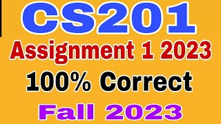 CS201 Assignment 1 Solution fall 2023CS201 Assignment 1 Solution 2023cs201 assignment 1 2023 [upl. by Nilloc]