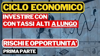 Investire con TASSI ALTI A LUNGO  PRIMA PARTE [upl. by Neyuq]