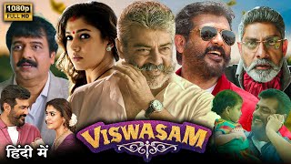 Viswasam Full Movie Hindi Dubbed  Ajith Kumar Nayanthara  Goldmines 1080p Full HD Facts amp Review [upl. by Rilda406]