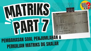 Part 7 Matriks  Diketahui A  2 3 B  1 5 dan C  1 0 Tentukan hasil dari  a B  C [upl. by Samid]