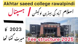 MBBS new fee structure akhtar saeed college rawalpindiasmc rawalpindi admissions [upl. by Eirhtug654]