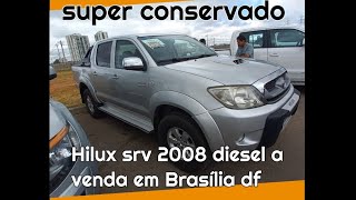 vendida Hilux 2008 srv aut 4x4 diesel a venda em Taguatinga feirão df [upl. by Paderna]