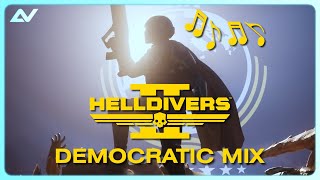 Helldivers 2  Theme Song Mix quotDEMOCRATIC MIXquot [upl. by Monahan]