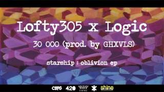 Lofty305 x Yzomandias  30 000 prod by GHXVLS Starship Oblivion EP [upl. by Nyrem]