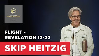 Flight REV02 – Revelation 1222  Connect with Skip Heitzig [upl. by Beane]