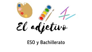 EL ADJETIVO ⭐️🎨 Funciones clasificación y grados del adjetivo [upl. by Mila447]