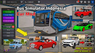 How To install Car Mod  Truck Mod For Bussid Latest Mod Setup  Bus Simulator Indonesia [upl. by Zaller548]