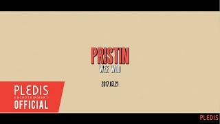 TEASER PRISTIN프리스틴  WEE WOO MV Teaser 01 [upl. by Nathanael]