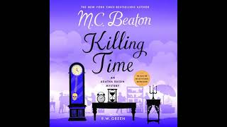 Agatha Raisin Killing Time  M C Beaton  Audiobook Mystery Thriller amp Suspense Romance [upl. by Mead]