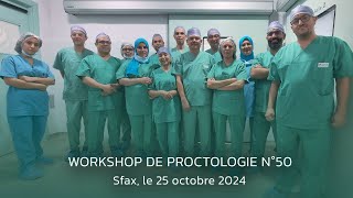 Workshop de Proctologie N°50 à Sfax [upl. by Andie]