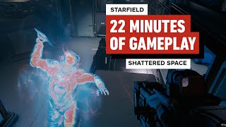 Starfield Shattered Space  The First 22 Minutes of Gameplay [upl. by Davison903]