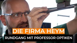 Warum sieht man Heym nicht mehr auf den Messen Der Rundgang mit Professor Optiken aus Chemnitz [upl. by Icul762]