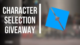 Character Selection GIVEAWAY  Roblox Studio [upl. by Lu]