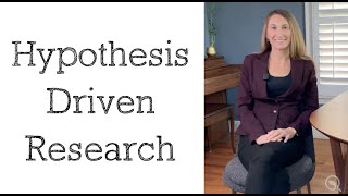 Hypothesis Driven Research [upl. by Darius]