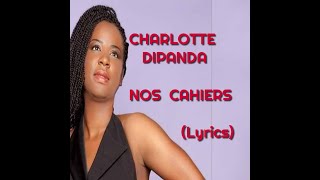 Charlotte Dipanda NOS CAHIERS Paroles [upl. by Nasaj]