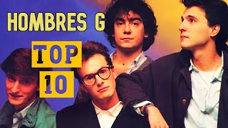 Hombres G Top 10 Canciones favoritas [upl. by Hanleigh]