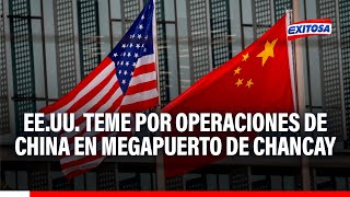 🔴🔵EEUU teme que operaciones comerciales de China en Megapuerto de Chancay no sean transparentes [upl. by Obala729]