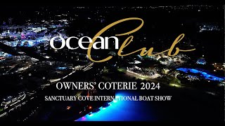 Ocean Club Owners Coterie SCIBS 2024 [upl. by Thorr]