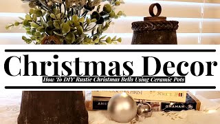 Gorgeous DIY Rustic Christmas Bells Using Ceramic Pots [upl. by Jennette]