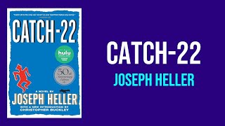 Catch22 by Joseph Heller  Summary and Analysis [upl. by Major]