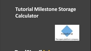 Tutorial Milestone Storage Calculator [upl. by Airenahs]