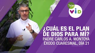 ¿Cuál es el plan de Dios para mí Éxodo Cuaresmal 2023 día 21 🟣 Tele VID [upl. by Ehcram202]