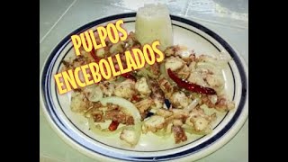 PULPOS ENCEBOLLADOS RECETA A MI ESTILO [upl. by Elfrieda]