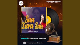 Sun Zara Sun Hindi Song [upl. by Selma]