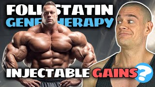 Follistatin Gene Therapy Works Gain Muscle Without Training NEW Myostatin Inhibitors [upl. by Elberfeld]