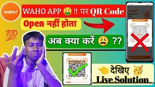 waho application par QR code open problem [upl. by Niraj284]