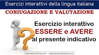 Esercizio sui verbi essere e avere al presente indicativo Video per esercitare la coniugazione [upl. by Yhtimit]