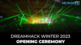 DreamHack Winter 2023  Opening Ceremony  Invigning [upl. by Neerod]