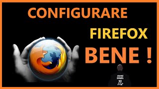 💡 Come INSTALLARE e CONFIGURARE Firefox BENE 🔥 VELOCE e SICURO [upl. by Lledra]