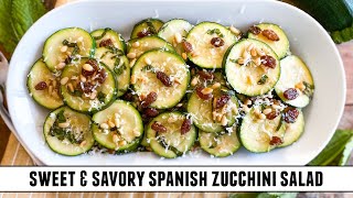 Spanish Zucchini Salad  Irresistibly Delicious 15 Minute Recipe [upl. by Spatz]