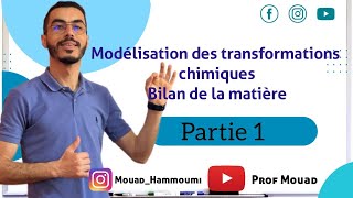 Tronc commun  Modélisation des transformations chimiques  Bilan de la matière 🔥 Partie 1 [upl. by Arak]