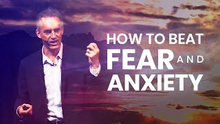 How To Beat Fear And Anxiety  Jordan Peterson  Powerful Life Advice [upl. by Darrill]