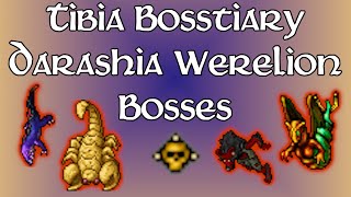 Bosstiary  Darashia Werelion Bosses [upl. by Heppman]