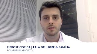 Fibrose Cistica  Fala Dr  BEBÊ amp FAMÍLIA [upl. by Eugene]