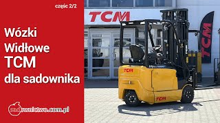 Wózki widłowe TCM  dla sadownika Jakub Korczak  część 22 [upl. by Etrem821]