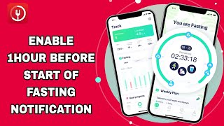 How To Enable 1Hour Before Start Of Fasting Notification On Fasting Tracker App [upl. by Sisco]