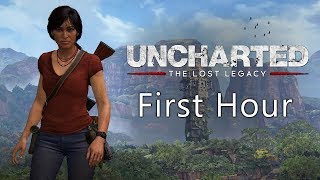 Uncharted The Lost Legacy  First Hour of My First Playthrough [upl. by Allicerp978]